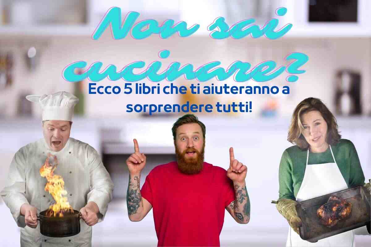 Vuoi imparare davvero a cucinare?