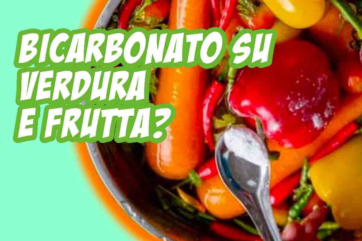 Bicarbonato su frutta e verdura