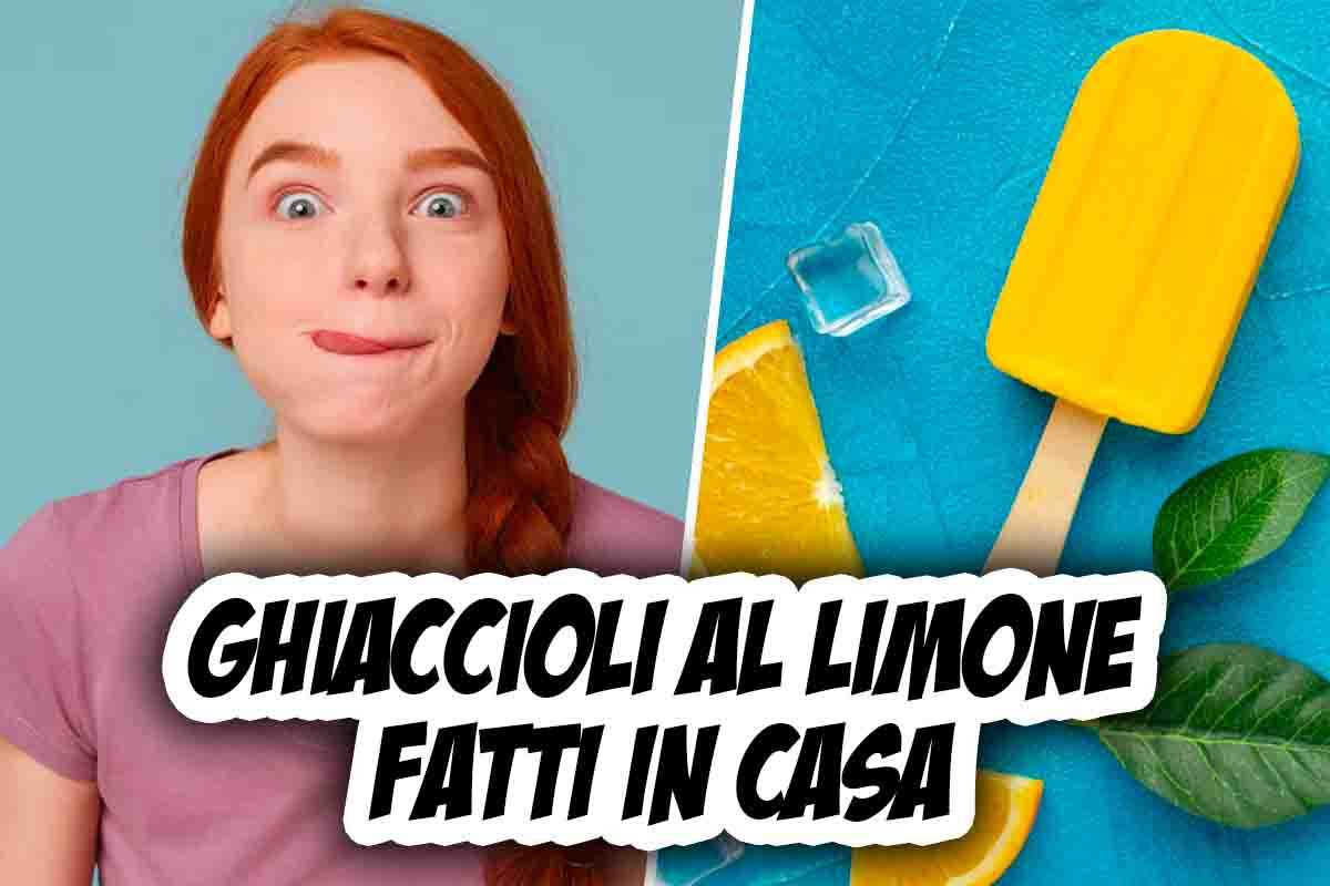 ghiaccioli al limone fatti in casa preparazione