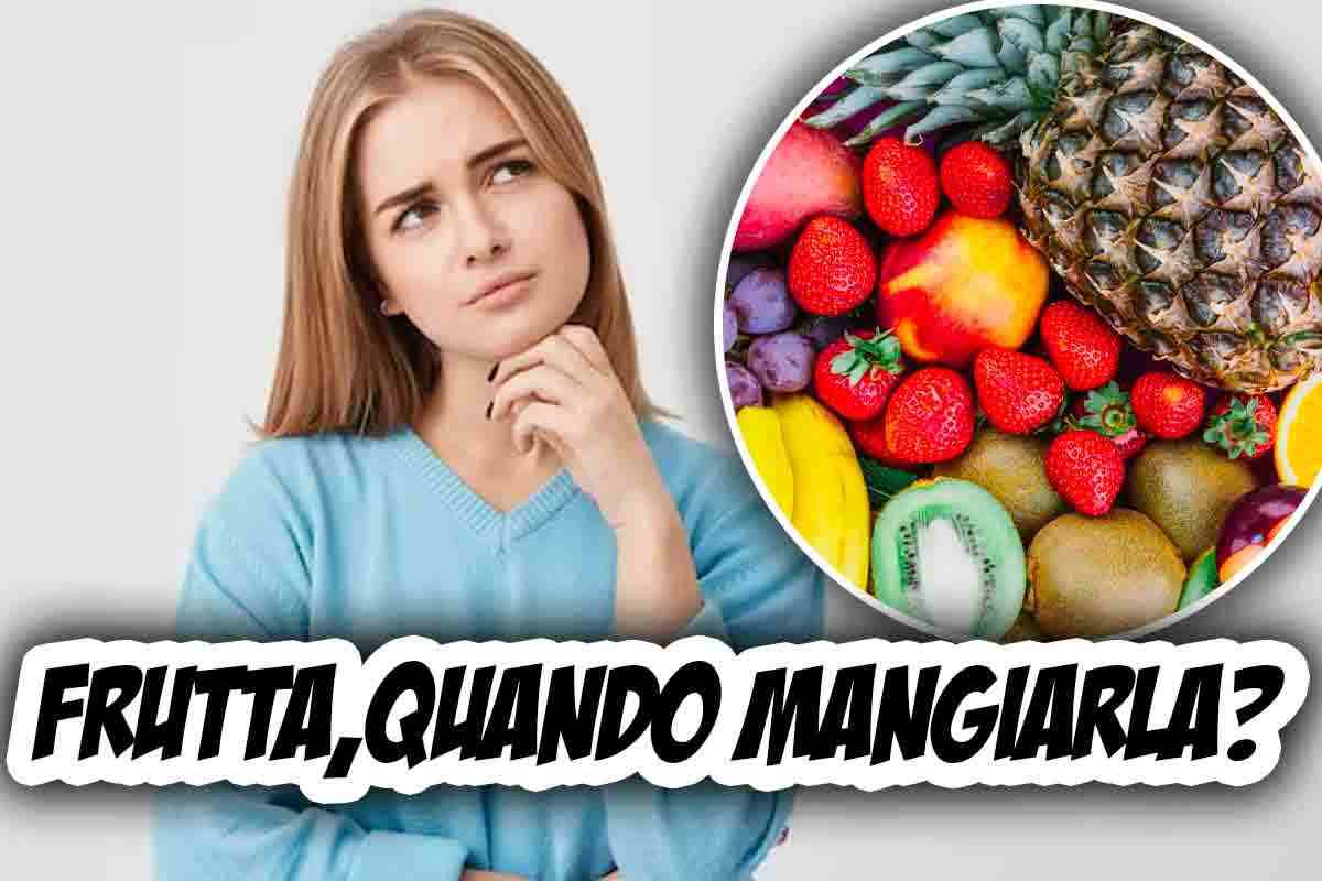 quando va mangiata davvero la frutta